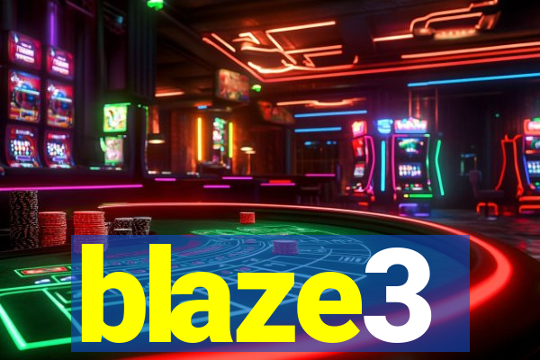 blaze3