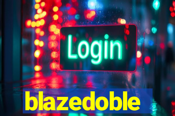 blazedoble