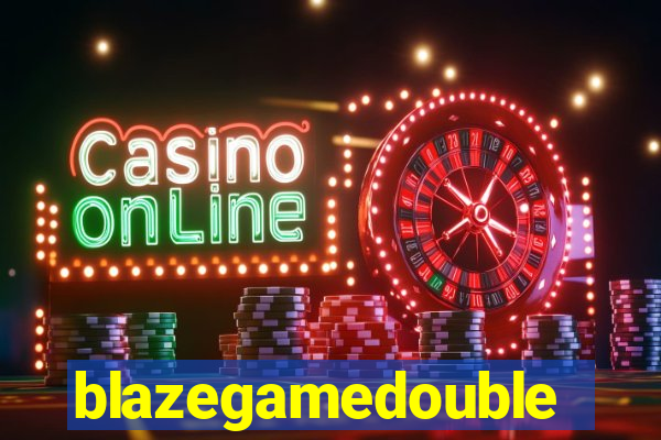 blazegamedouble