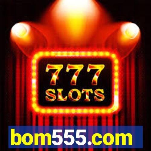 bom555.com
