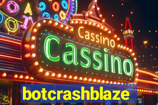 botcrashblaze