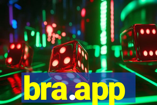bra.app