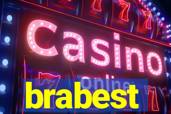 brabest