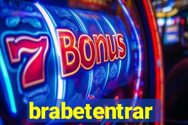 brabetentrar