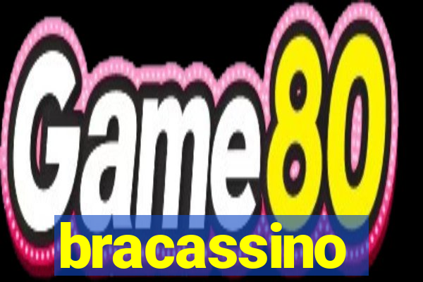 bracassino