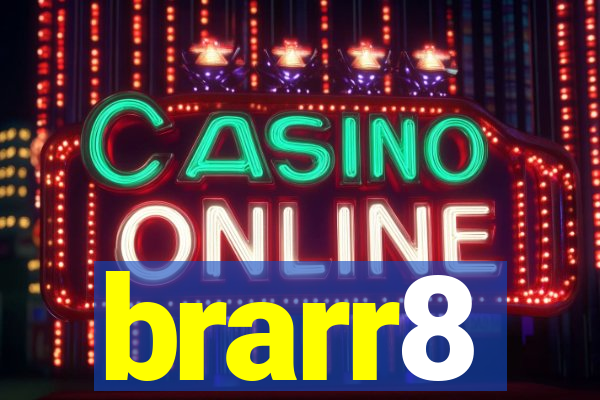 brarr8