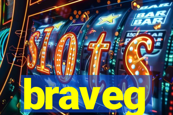 braveg