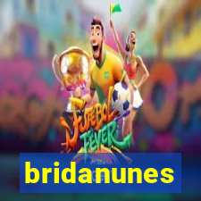 bridanunes