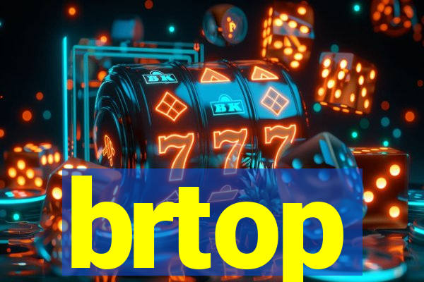 brtop