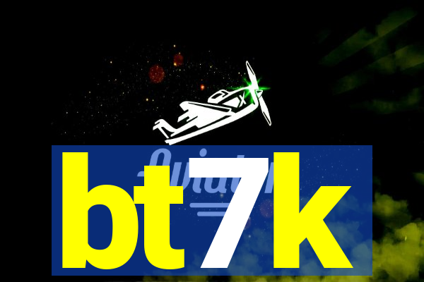bt7k