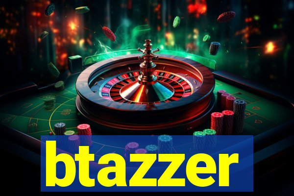 btazzer