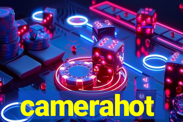 camerahot