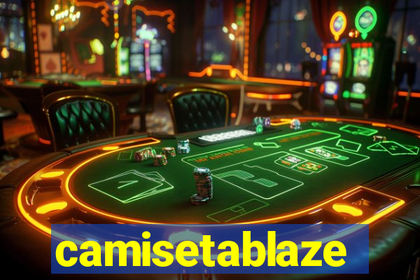 camisetablaze