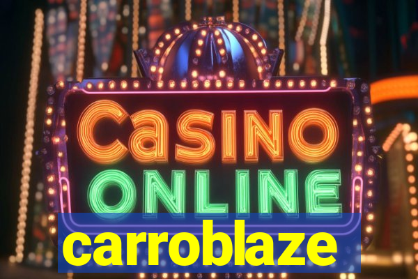 carroblaze