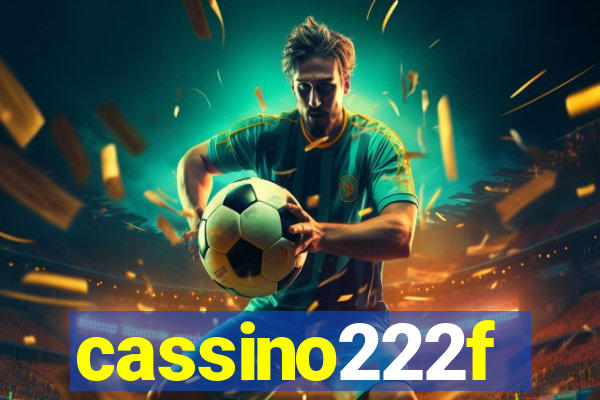 cassino222f