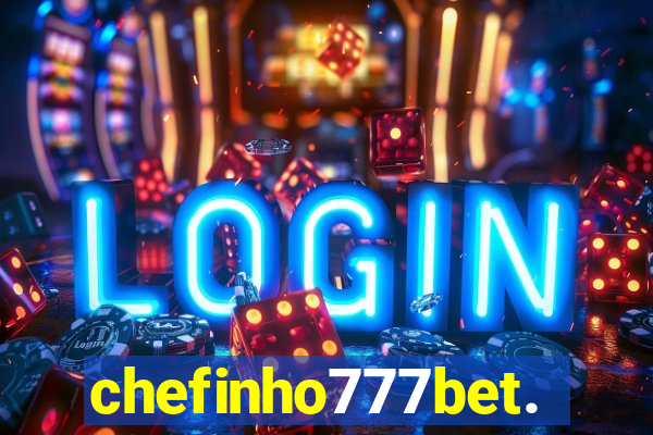 chefinho777bet.com