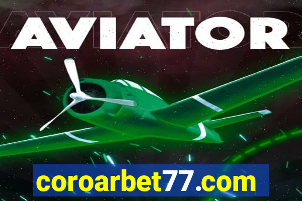 coroarbet77.com