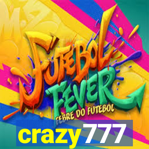 crazy777