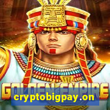 cryptobigpay.online
