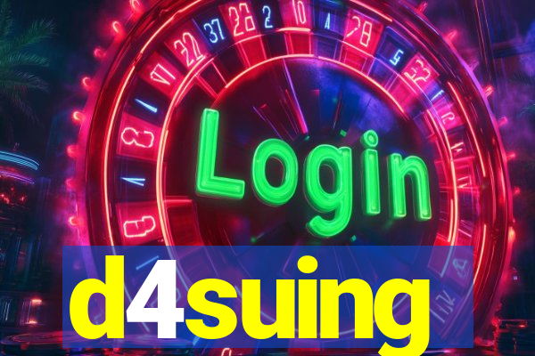 d4suing