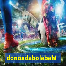 donosdabolabahia.net
