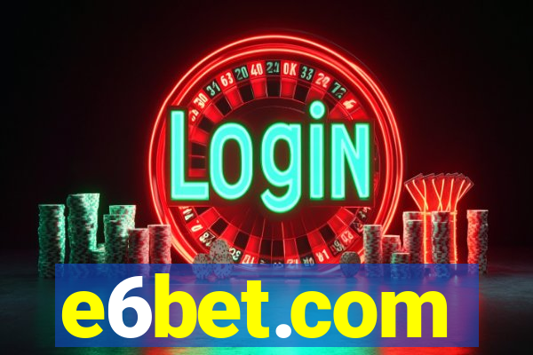 e6bet.com