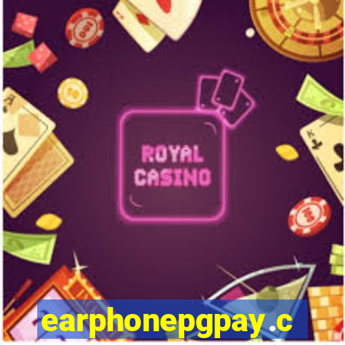 earphonepgpay.com