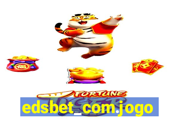 edsbet_com.jogos.app