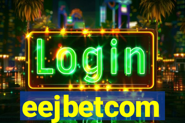 eejbetcom
