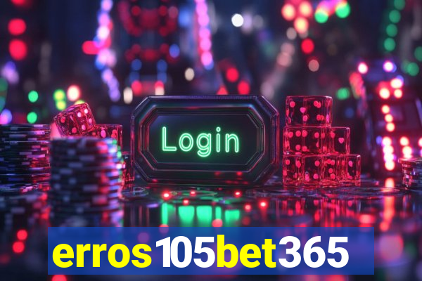 erros105bet365