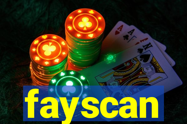 fayscan