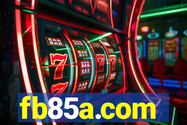 fb85a.com