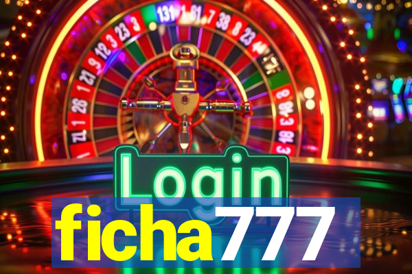 ficha777