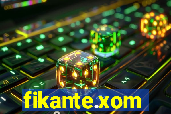 fikante.xom