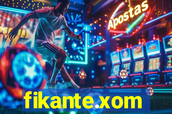 fikante.xom