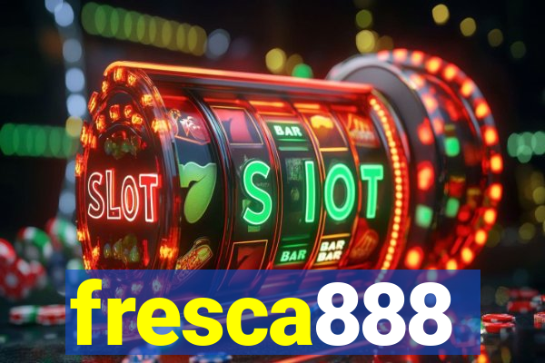 fresca888