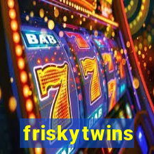 friskytwins