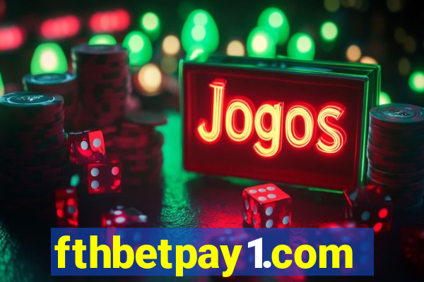 fthbetpay1.com