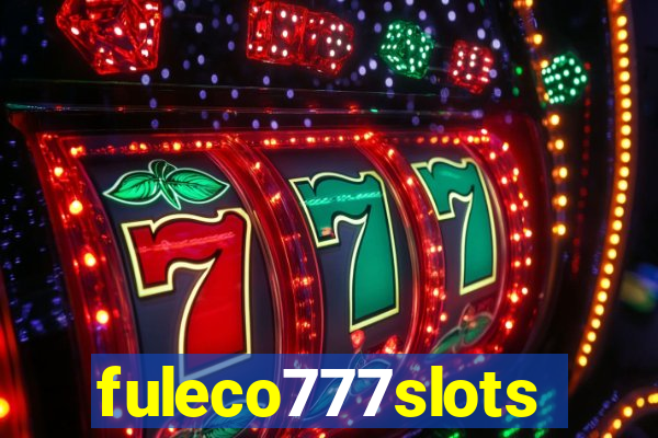 fuleco777slots