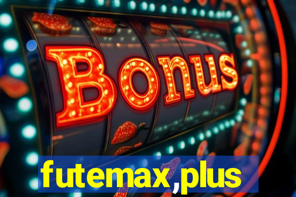 futemax,plus