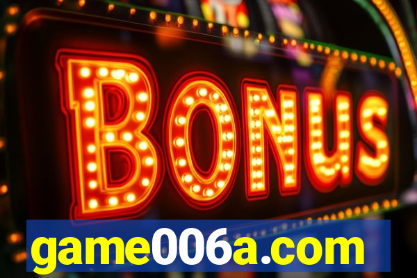 game006a.com