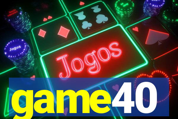 game40