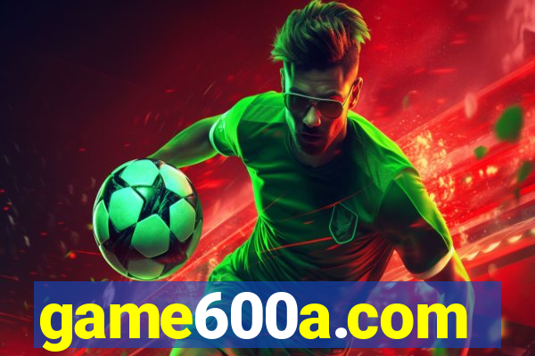 game600a.com