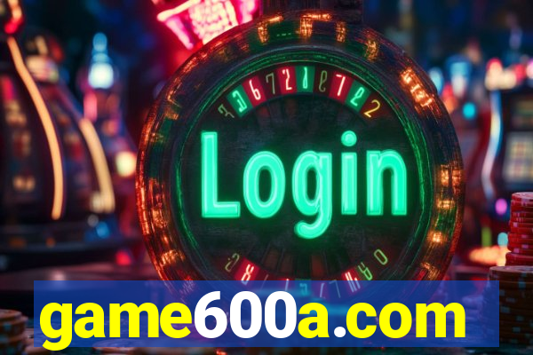 game600a.com