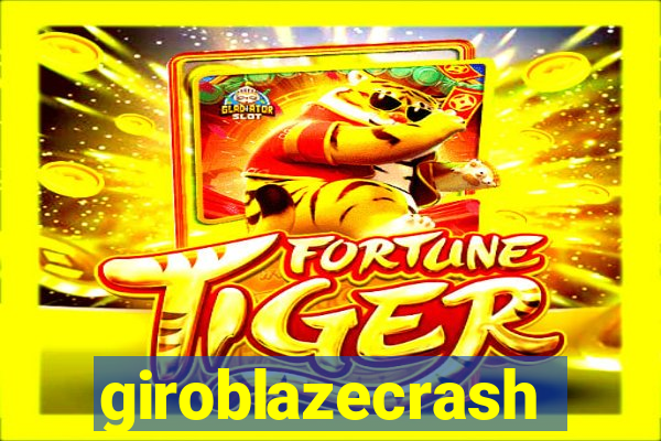 giroblazecrash