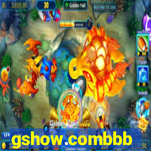 gshow.combbb