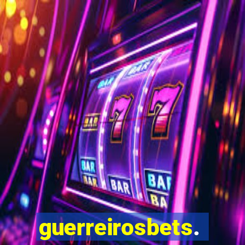guerreirosbets.com.br