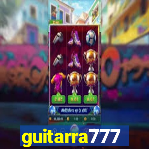 guitarra777