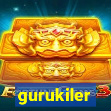 gurukiler