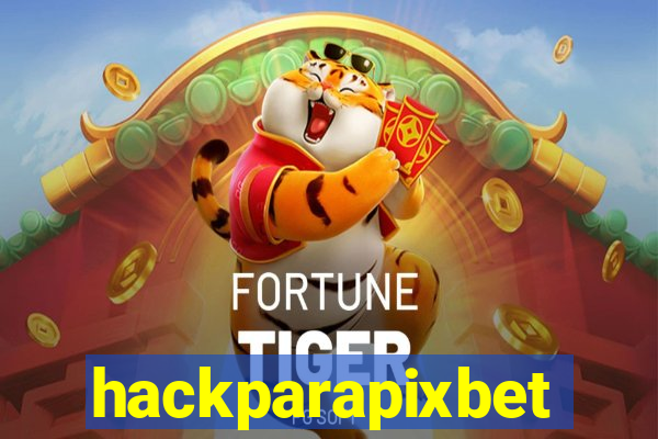 hackparapixbet